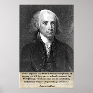 James Madison - Bastardisierte Regierung Poster