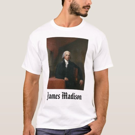 james_madison_by_gilbert_stuart, James Madison,… T-Shirt (Vorderseite)