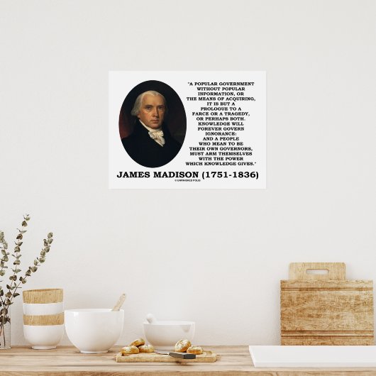 James Madison Knowledge Forever Govern Ignorance Poster (Küche)