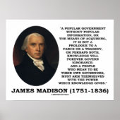 James Madison Knowledge Forever Govern Ignorance Poster (Vorne)