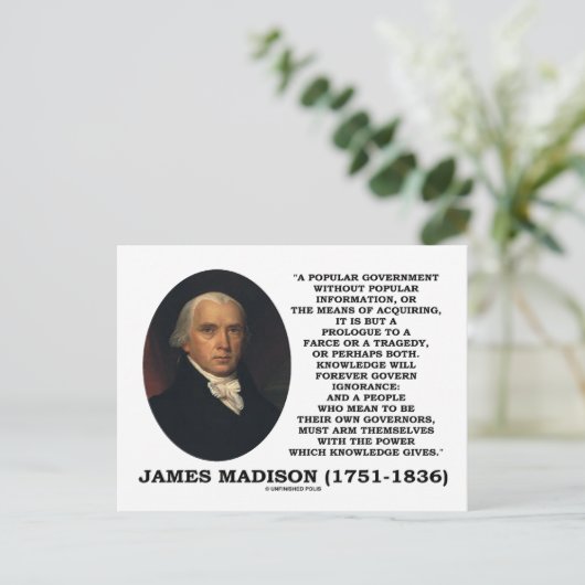 James Madison Knowledge Forever Govern Ignorance Postkarte (Stehend Vorderseite)