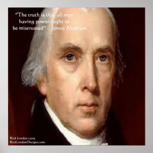James Madison "Misstraue der Macht" Zitatposter Poster