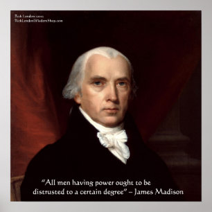James Madison "Misstraue Macht" Weisheitszitat Pos Poster