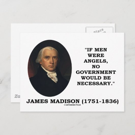 James Madison, wenn Männer Engel wären, wäre keine Postkarte (Vorne/Hinten)