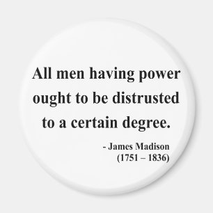 James Madison-Zitat 1a Magnet
