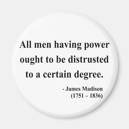 James Madison Zitat 1a Magnet (Vorne)