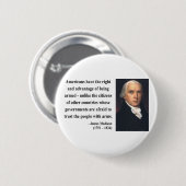 James Madison-Zitat 4b Button (Vorne & Hinten)