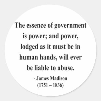 James Madison Zitat 5a Runder Aufkleber