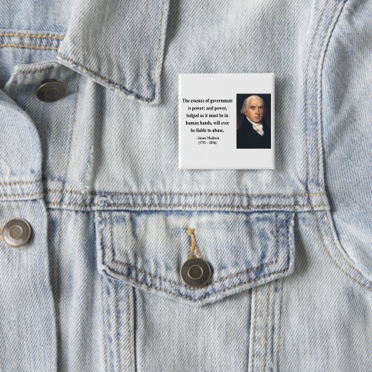 James Madison-Zitat 5b Button (Beispiel)