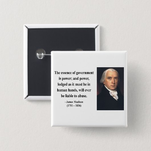 James Madison-Zitat 5b Button (Vorne & Hinten)
