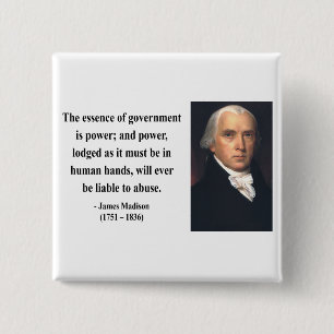 James Madison-Zitat 5b Button
