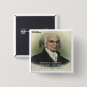 James Madison Zitat "Philosophie/gesunder Menschen Button (Vorne & Hinten)
