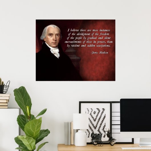 James Madison Zitat Poster (Heimbüro)