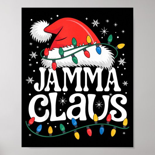 Jamma Claus Funny Xmas Christmas Grandma Holiday S Poster (Vorne)