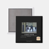 Jammed Door Magnet (Vorderseite/Rückseite)