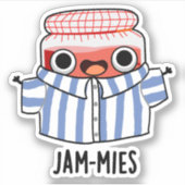 Jammies Funny Pajama Jam Pun Aufkleber (Vorderseite)
