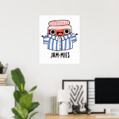 Jammies Funny Pyjamma Jam Pun Poster (Heimbüro)