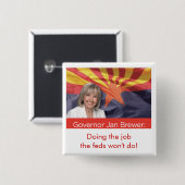 Jan Brewer, Gouverneur von Arizona Button (Vorne & Hinten)