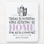 Jane Austen - Bleibe auf Zuhause - Coffee Pot Mousepad (Vorne)
