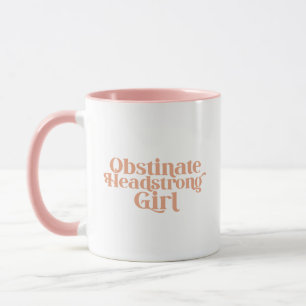 Jane Austen Dickköpfiges Mädchen Tasse