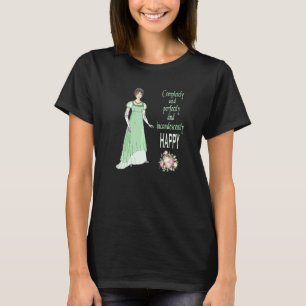Jane Austen ganz und ganz glücklich Romanti T-Shirt