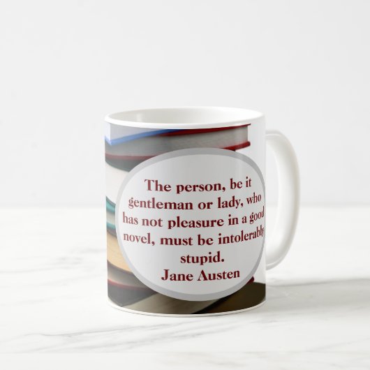Jane Austen Genuss des Romans Kaffeetasse (VorderseiteRechts)