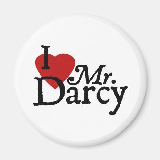 Jane Austen I LIEBE Darcy Magnet