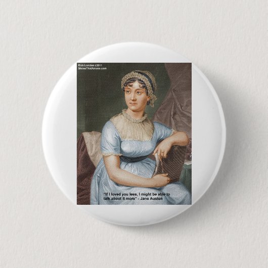 Jane Austen liebte weniger Zitat von Geschenken un Button (Vorderseite)