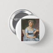 Jane Austen liebte weniger Zitat von Geschenken un Button (Vorne & Hinten)