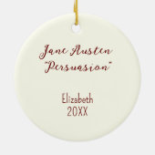 Jane Austen Persuasion Zitat Girly Floral Keramik Ornament (Hinten)