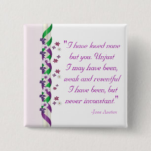 Jane Austen Quote - Überzeugungsknopf Button