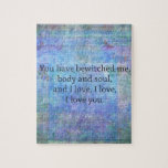 Jane Austen romantic mit Mr. Darcy Puzzle<br><div class="desc">"You have bewitched me,  body and soul and I love,  i love,  i love you." Mr. Darcy from Pride and Prejudice.</div>