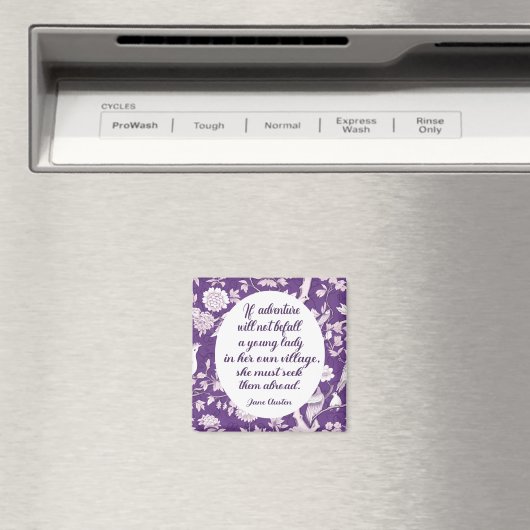 Jane Austen Seek Adventure Quote Magnet (In Situ (Geschirrspüler))