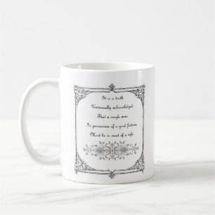 Jane Austen-Stolz und Vorurteil-erste Linie Zitat Kaffeetasse