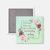 Jane Austen "To be love dancing" Zitat Magnet (Vorderseite/Rückseite)