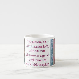 Jane Austen Zitat (Burgund) Espressotasse