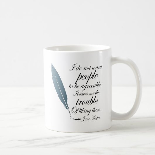 Jane Austen-Zitat-Geschenk Kaffeetasse (Rechts)