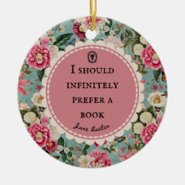 Jane-Austen-Zitat mit antiken Blumen Keramik Ornament