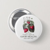 Jane Eyre - Behalten in Good Health - Erdbeeren Button (Vorne & Hinten)
