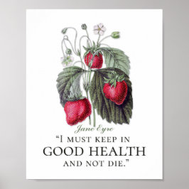 Jane Eyre - Behalten in Good Health - Erdbeeren Poster
