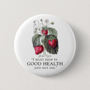Jane Eyre - Bleiben Sie gesund - Erdbeeren Button
