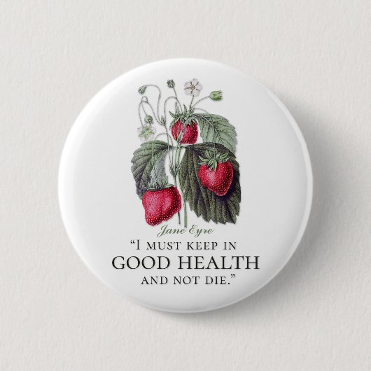 Jane Eyre - Bleiben Sie gesund - Erdbeeren Button (Vorderseite)