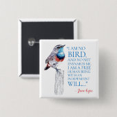 Jane Eyre - I Am No Bird - Blue Throated Bird Button (Vorne & Hinten)