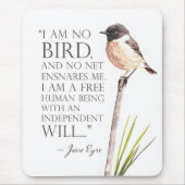 Jane Eyre - I Am No Bird - Brown Bird Mousepad (Vorne)