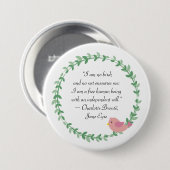 Jane Eyre I Am No Bird Quote Button (Vorne & Hinten)