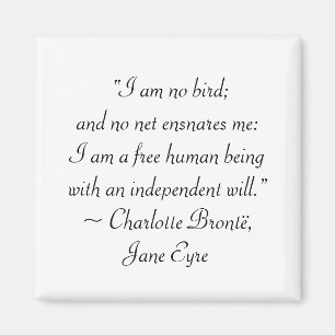 Jane Eyre I Am No Bird Quote Magnet