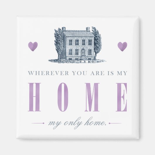 Jane Eyre - Meine einzige Zuhause - Haus Magnet (Vorne)