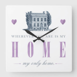 Jane Eyre - Meine einzige Zuhause - Haus Quadratische Wanduhr