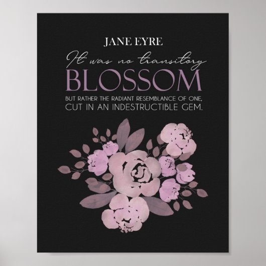 Jane Eyre - No Transitory Blossom - Rose auf Black Poster (Vorne)