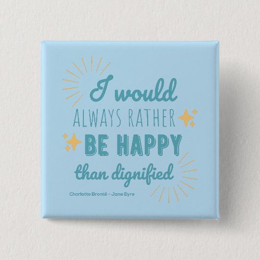 Jane Eyre Quote I - Blue Edition Button (Vorderseite)